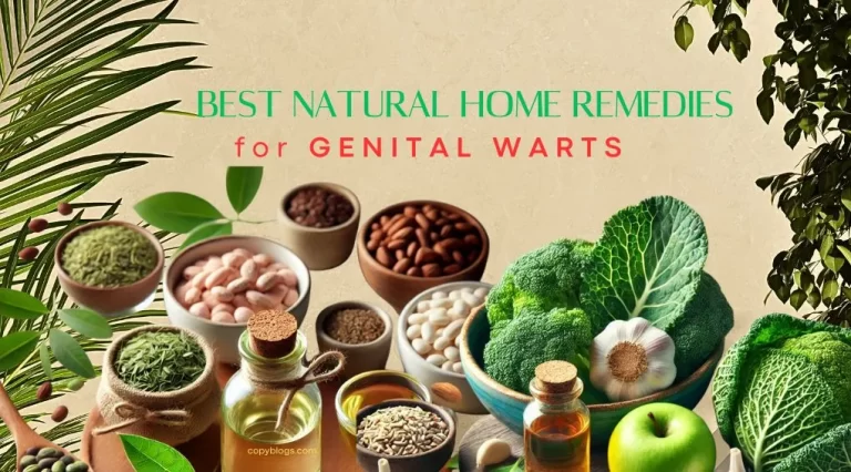 Best Natural Home Remedies for Genital Warts