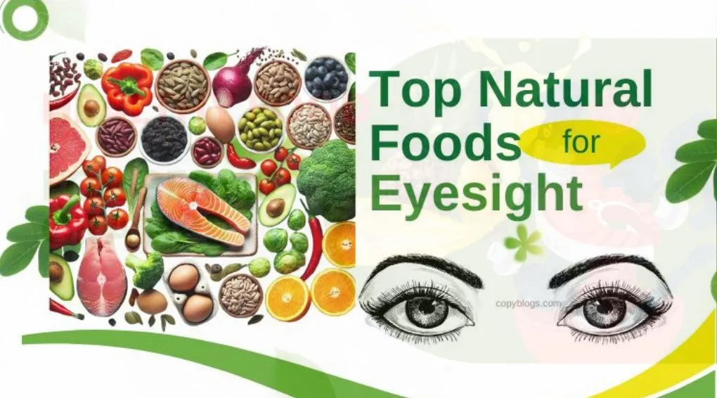 BEST FOODS FOR GOOD EYESIGHT