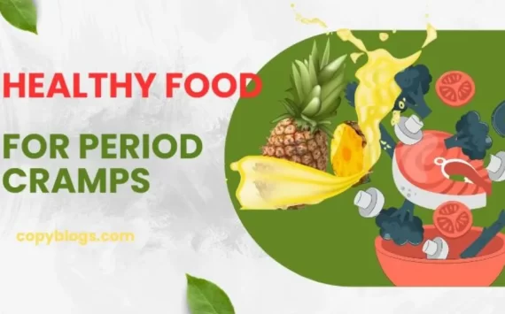 BEST FOODS FOR PERIOD CRAMPS