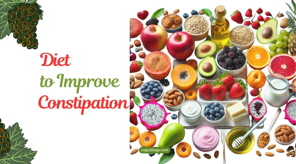 DIET TO IMPROVE CONSTIPATION