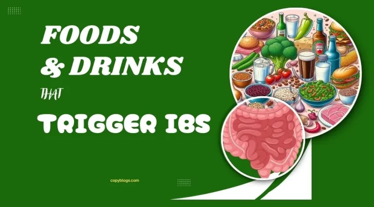 Foods And Drinks That Trigger IBS