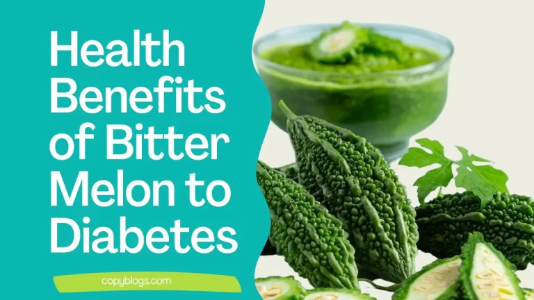 Health Benefits of Bitter Melon to Diabetes