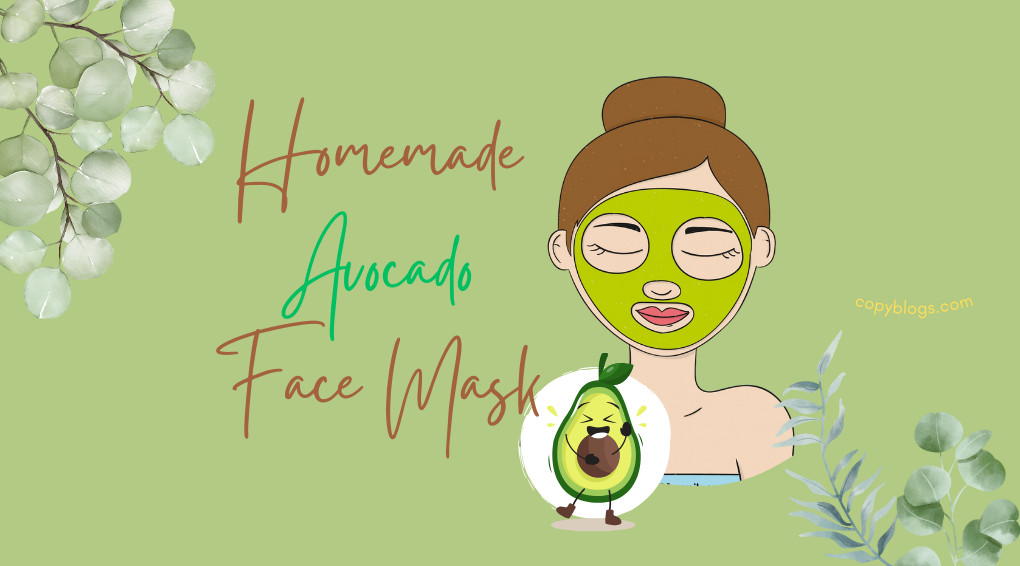 Homemade Avocado Face Mask