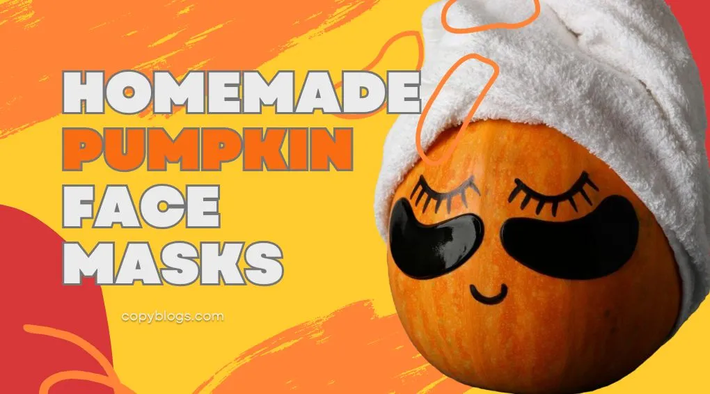 Homemade Pumpkin Face Masks