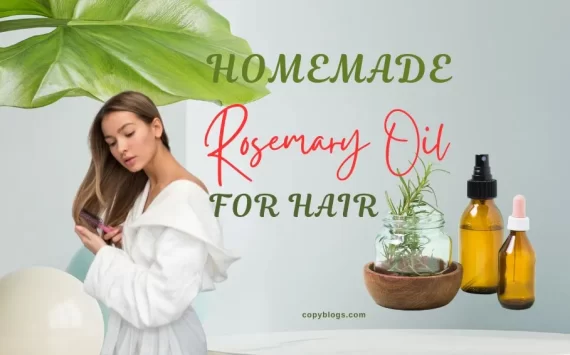 Homemade Rosemary Oil for Hair