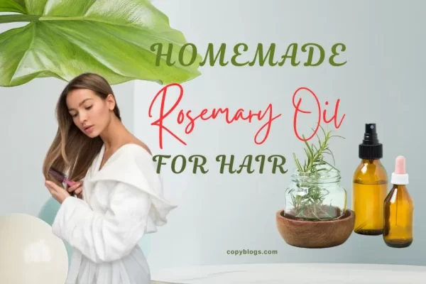 DIY Rosemary Oil for Hair
