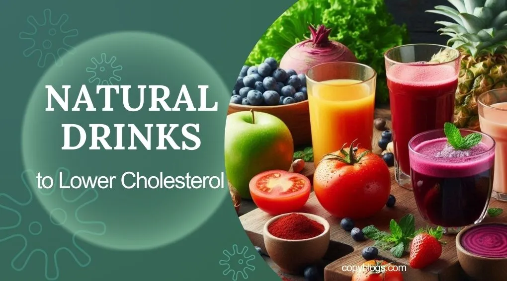 Natural Drinks to Lower Cholesterol