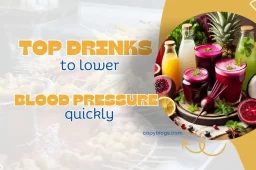 TOP DRINKS TO LOWER BLOOD PRESSURE QUICKLY