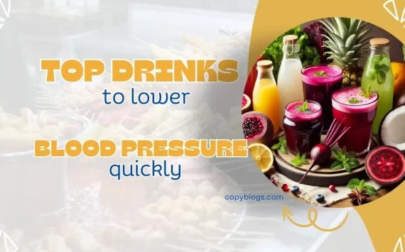 TOP DRINKS TO LOWER BLOOD PRESSURE QUICKLY