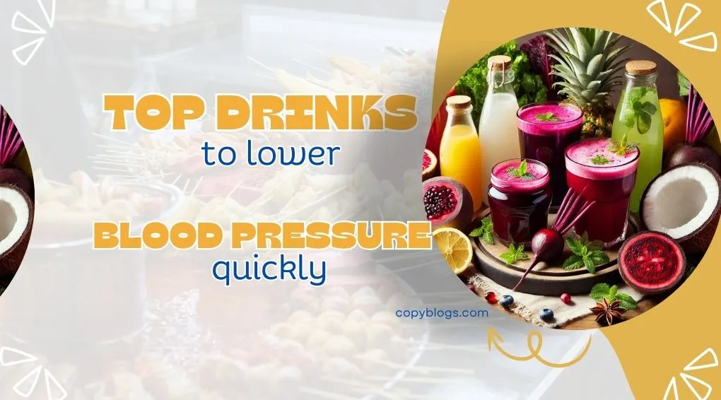 TOP DRINKS TO LOWER BLOOD PRESSURE QUICKLY