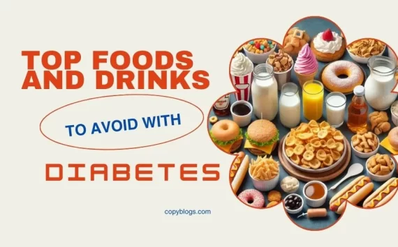 TOP FOODS AND DRINKS TO AVOID WITH DIABETES