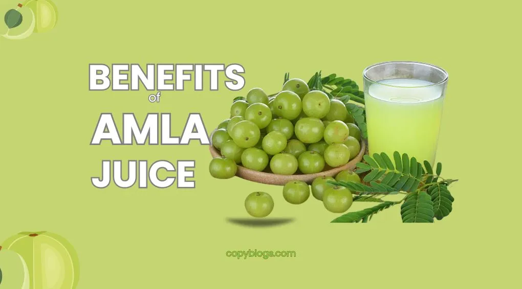 Benefits of Amla Juice