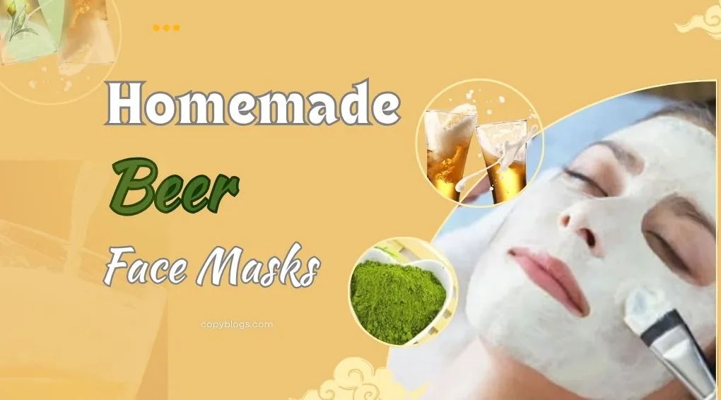 Homemade Beer Face Masks