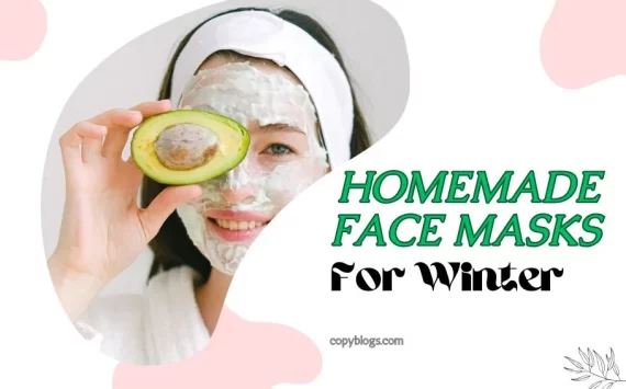 HOMEMADE FACE MASKS FOR WINTER