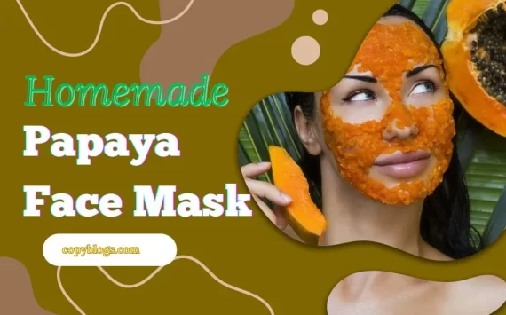 HOMEMADE PAPAYA FACE MASK