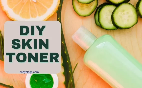 DIY Toner Guide: 12 Natural Skin Toner Recipes You Can Make at Home