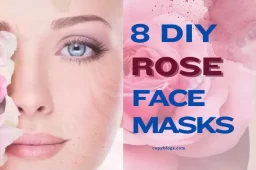 Top 8 DIY Rose Face Masks: Recipes, Benefits, and Tips