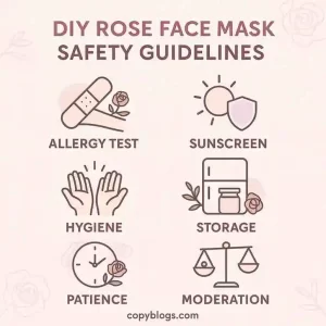 Safety tips checklist for using rose face masks with natural ingredients. Source: copyblogs.com