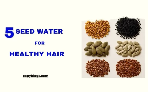 5 Seeds for Hair Growth: DIY Natural Remedy for Thicker Hair