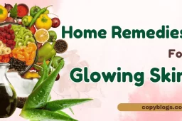 10 Home Remedies for Glowing Skin