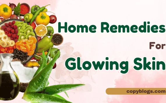 10 Home Remedies for Glowing Skin