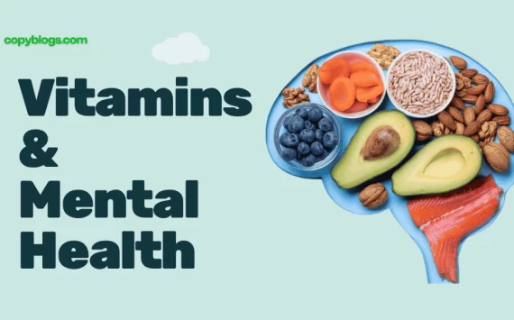 Best Vitamins and Supplements for Your Mental Health