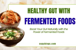Boost Gut Health with Fermented Foods