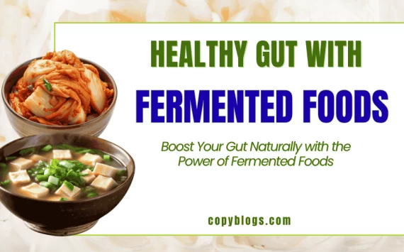 Boost Gut Health with Fermented Foods