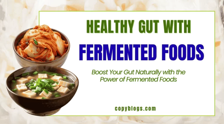 Fermented foods for gut health with kimchi and miso soup promoting better digestion and strong immunity.