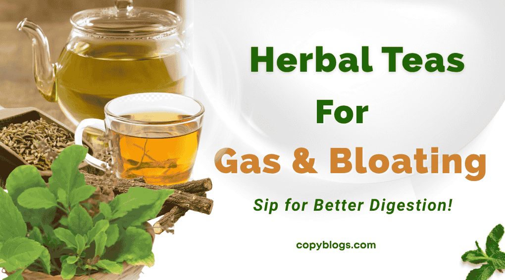 Best 8 Herbal Teas for Digestion After Meal